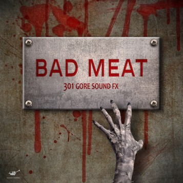 Bad Meat - 301 gore sound effects
